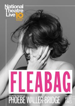 Poster for the NT Live filmed production of FLEABAG