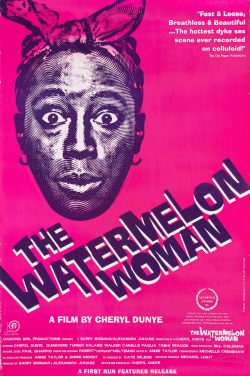 Poster for the film THE WATERMELON WOMAN