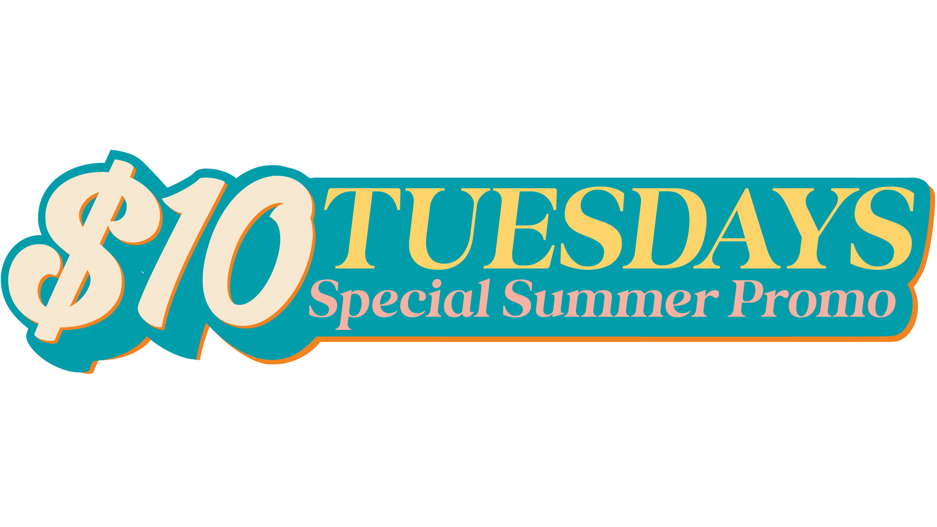 10 dollar tuesdays retro graphic that says special summer promo