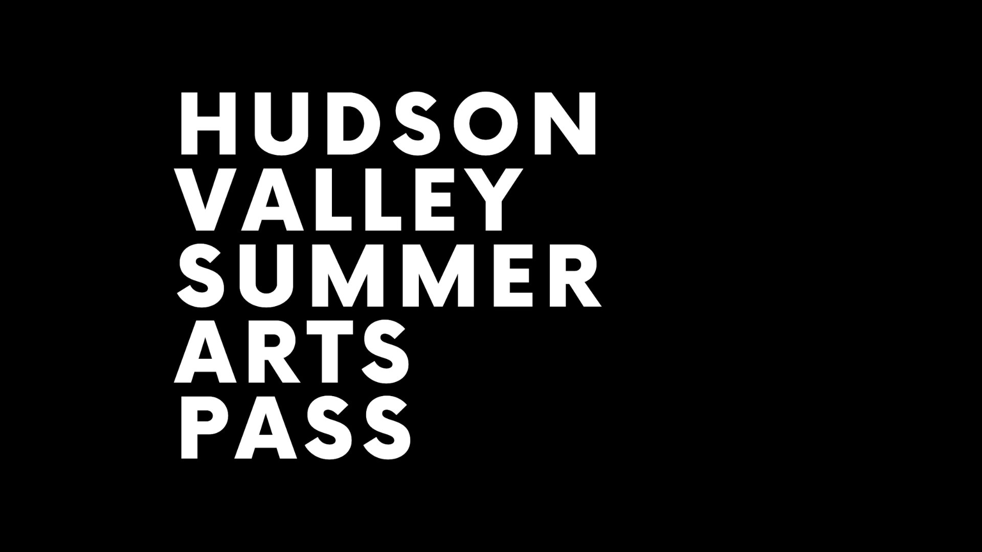 Experience the Arts this Summer with the Hudson Valley Summer Arts Pass
