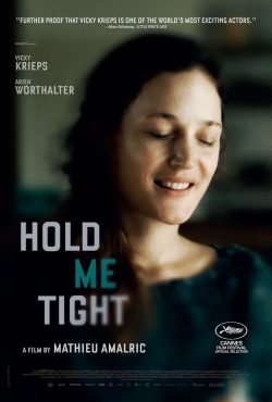 Hold Me Tight movie poster - face of actress Vicky Krieps