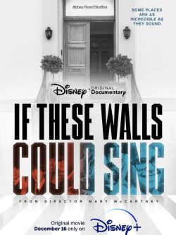 Poster for the film If These Walls Could Sing