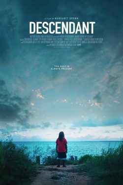 Poster for the documentary DESCENDANT