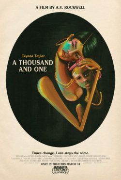 Poster for the film A THOUSAND AND ONE