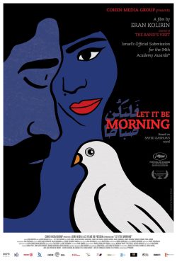 Poster for the film LET IT BE MORNING