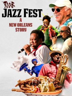 Poster for the film JAZZ FEST A NEW ORLEANS STORY