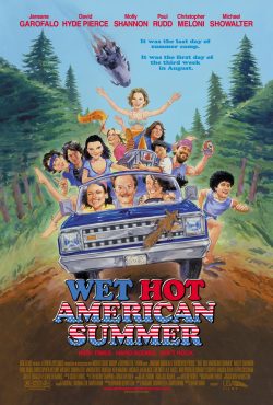 Poster for the film WET HOT AMERICAN SUMMER