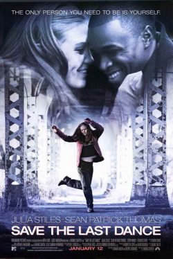Poster for the film SAVE THE LAST DANCE