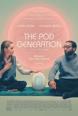 Poster for the film THE POD GENERATION