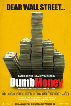Poster for the film DUMB MONEY