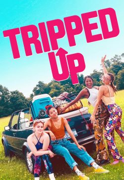 four women pose for photo around car, tripped up poster