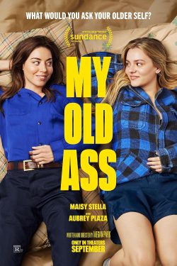 Poster for the film MY OLD ASS